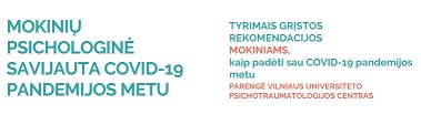 Nuotrauka 1: MOKINIŲ PSICHOLOGINĖ SAVIJAUTA COVID-19 PANDEMIJOS METU