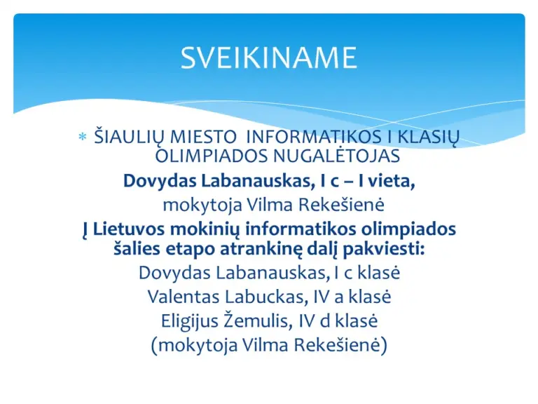 Nuotrauka 1: Sveikiname olimpiadų nugalėtojus