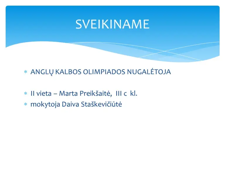 Sveikiname!