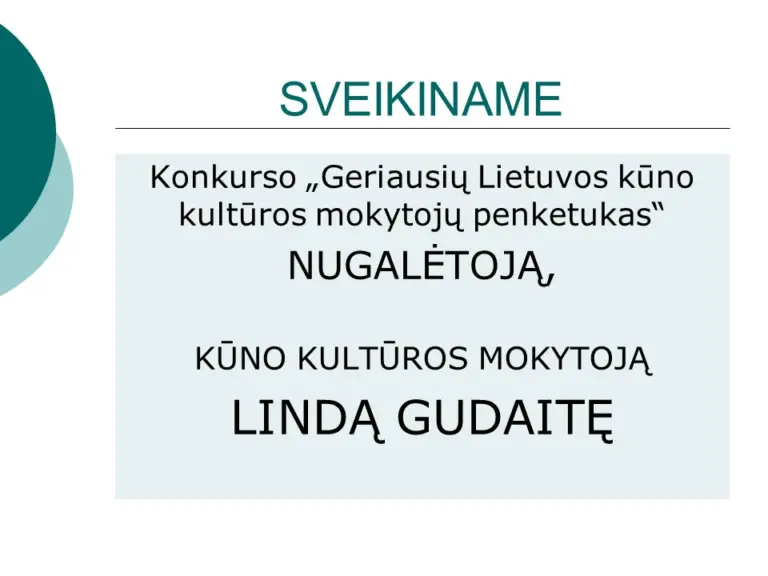 Konkurso „Geriausių Lietuvos kūno kultūros mokytojų penketukas“ NUGALĖTOJA